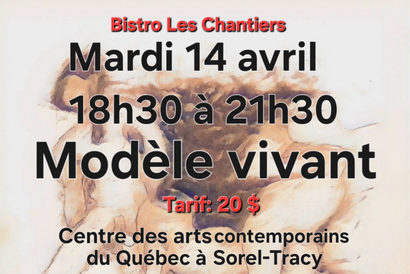 MODÈLE VIVANT le 14 avril au Centre des arts contemporains | SorelTracy Magazine